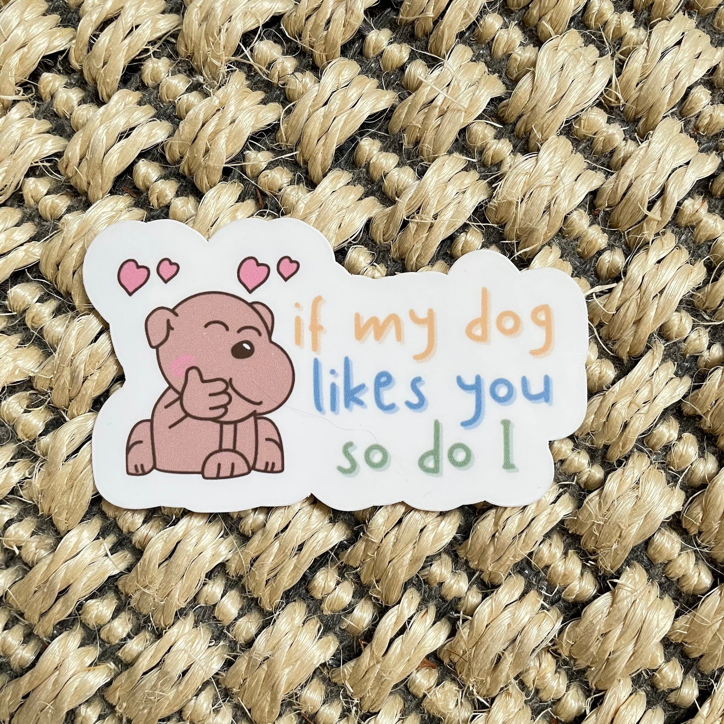 Funny Dog Quote Vinyl Sticker | Glossy Finish | Cute Dog Quote Sticker | Laptop Water Bottle Sticker | Funny Animal Quote |