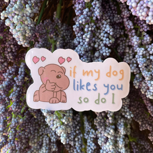 Funny Dog Quote Vinyl Sticker | Glossy Finish | Cute Dog Quote Sticker | Laptop Water Bottle Sticker | Funny Animal Quote |