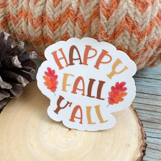 Happy Fall Y'All Vinyl Sticker