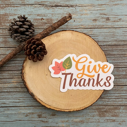 Give Thanks Vinyl Sticker