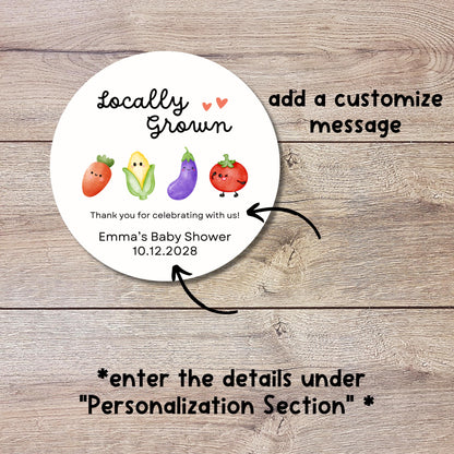 Locally Grown Baby Shower Stickers, Custom Thank You for Coming Labels, Mom to Be Baby Sprinkle Treat Bag Home Grown with Love, Printed