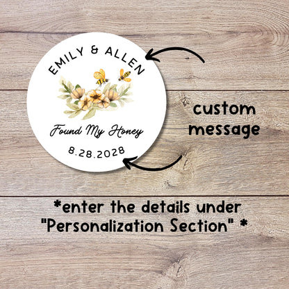 Personalized Found My Honey Sticker, Custom Wedding Bridal Shower Party Favor Labels