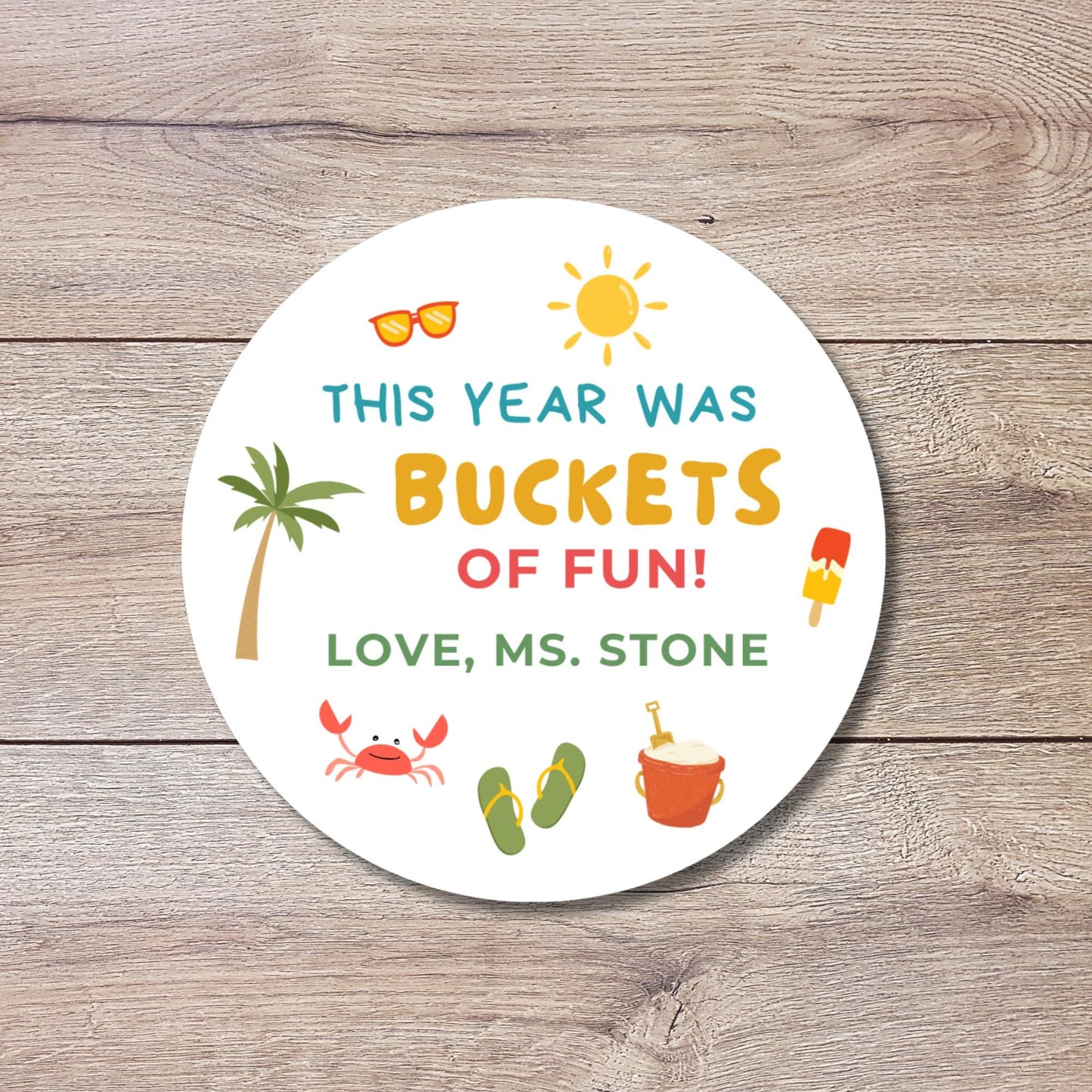 This Year Was Bucket of Fun, Personalized Kids Teachers End of School Last Day Party Favor Gift Bags Labels