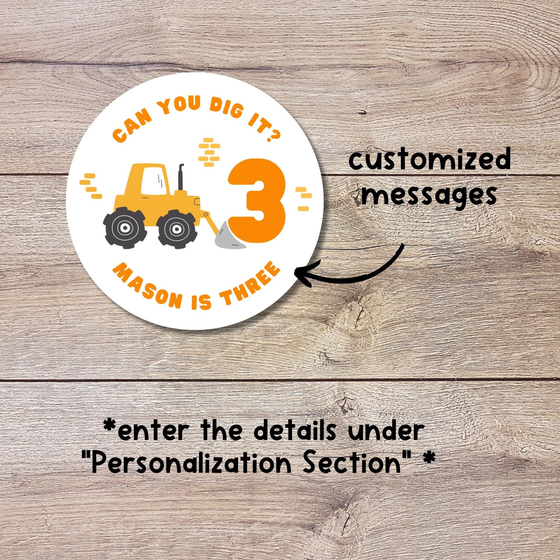 Personalized Construction Excavator Trucks Can You Dig It Birthday Stickers, Custom Party Favor Gift Bags Labels