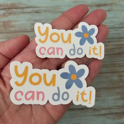 You Can Do It Vinyl Sticker, Self Love Sticker, Inspirational Sticker, Motivational Sticker, Waterproof Water Bottle Laptop Sticker
