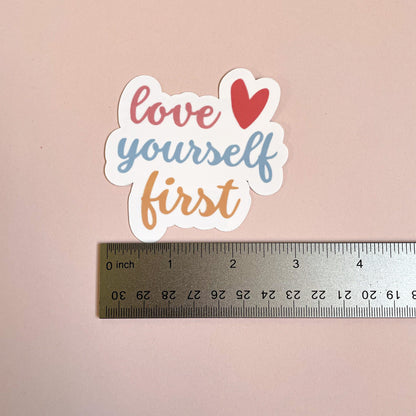 Love Yourself First Vinyl Sticker