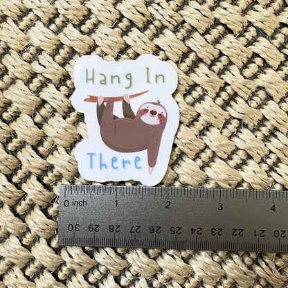 Sloth Hang In There Vinyl Sticker