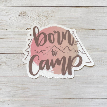 Born to Camp Vinyl Sticker
