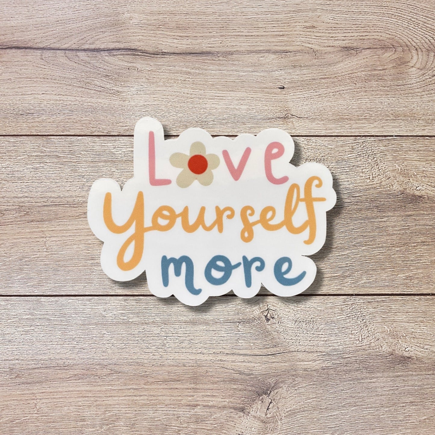 Love Yourself More Sticker