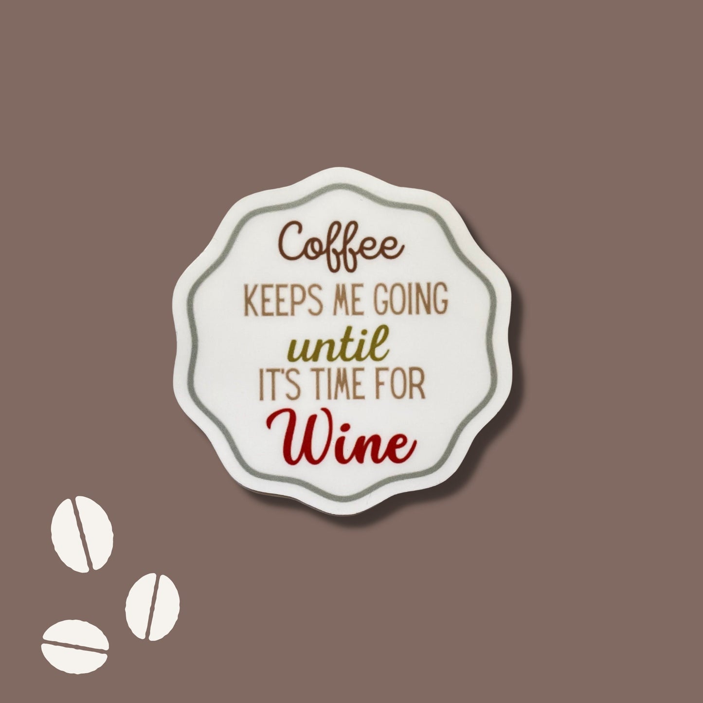 Coffee Keeps Me Going Vinyl Sticker