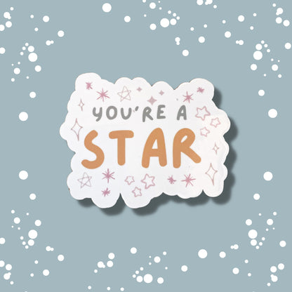 You're A Star Vinyl Sticker