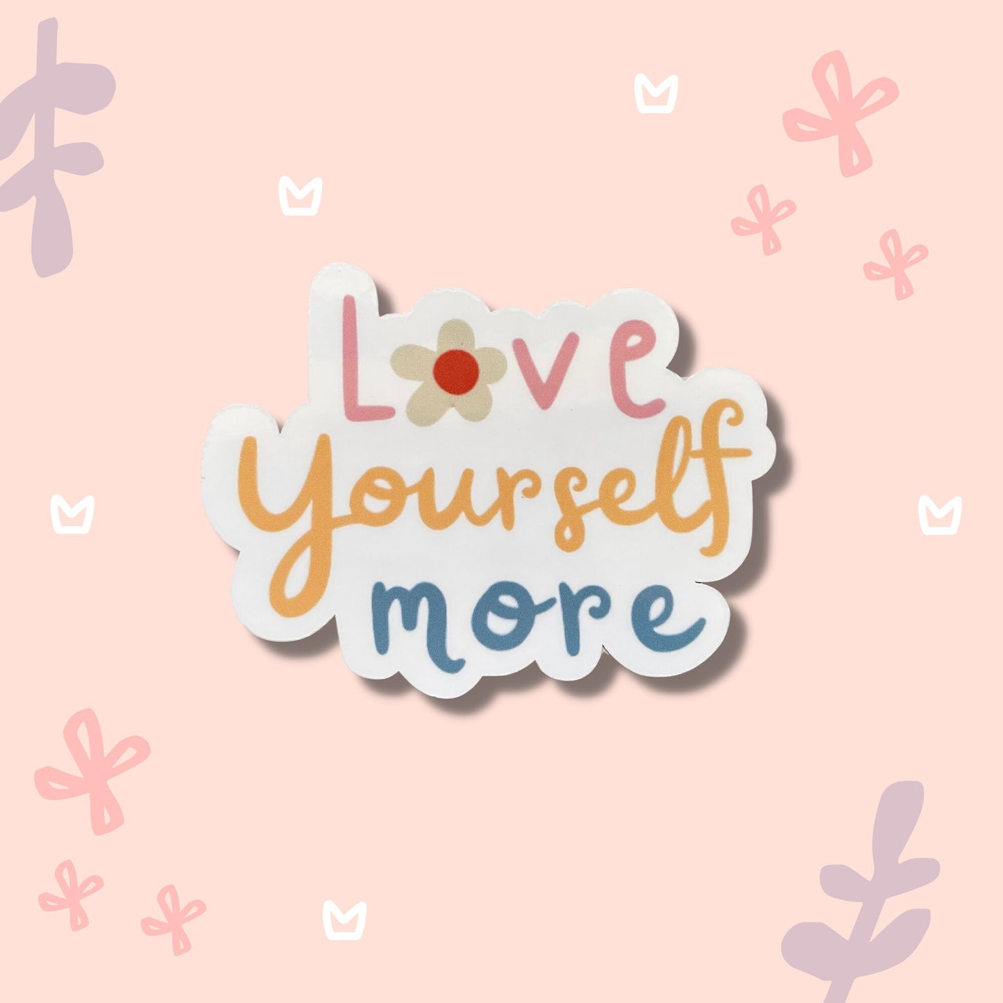 Love Yourself More Sticker