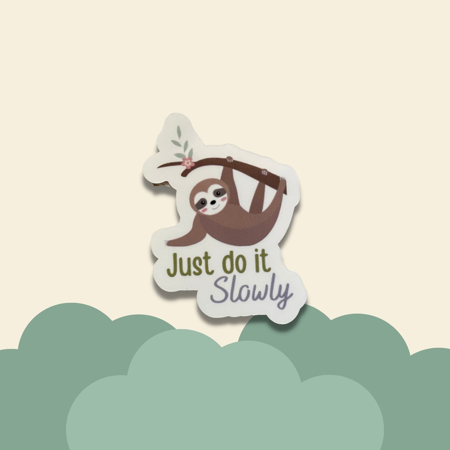 Sloth Just Do It Slowly Vinyl Sticker