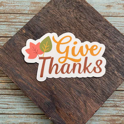 Give Thanks Vinyl Sticker