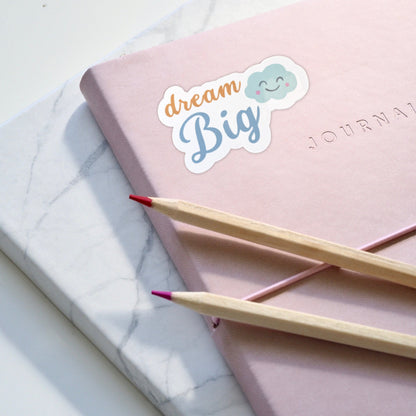 Dream Big Vinyl Sticker
