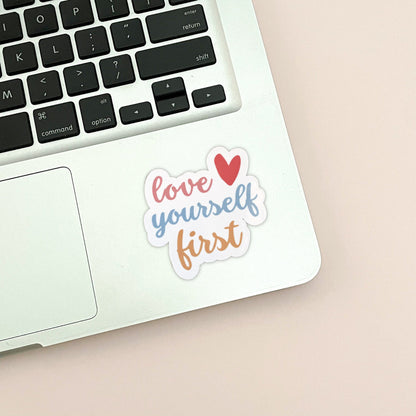 Love Yourself First Vinyl Sticker
