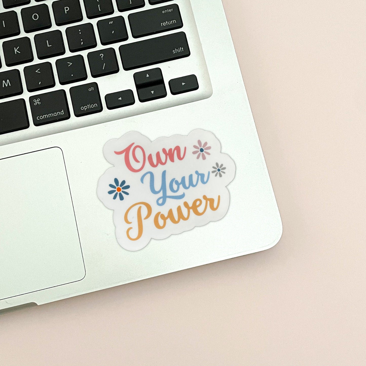 Own Your Power Vinyl Sticker