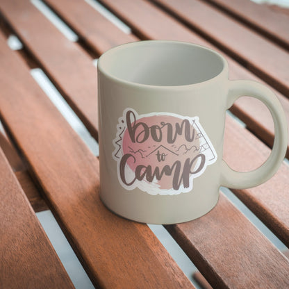 Born to Camp Vinyl Sticker