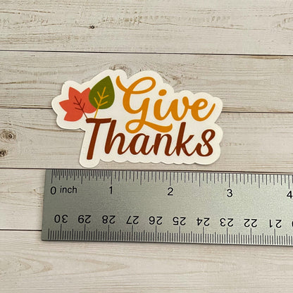 Give Thanks Vinyl Sticker