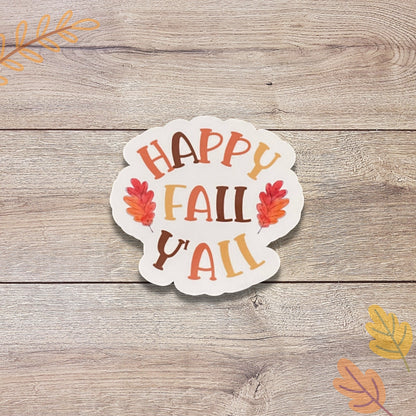 Happy Fall Y'All Vinyl Sticker