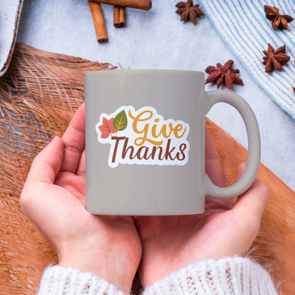 Give Thanks Vinyl Sticker