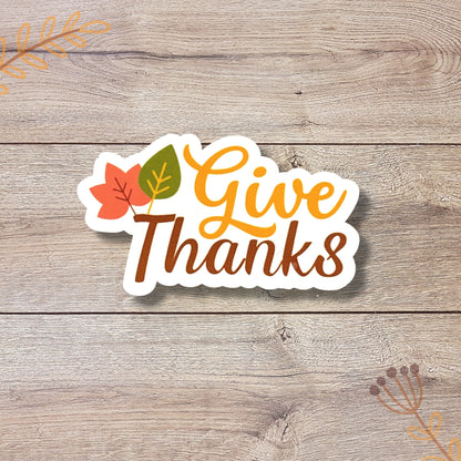 Give Thanks Vinyl Sticker