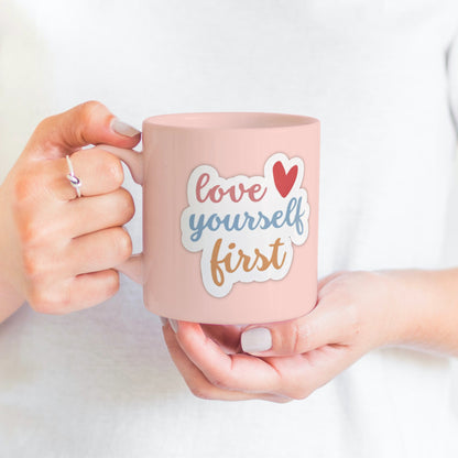 Love Yourself First Vinyl Sticker