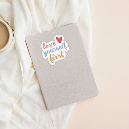 Love Yourself First Vinyl Sticker