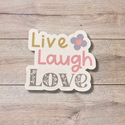 Live Laugh Love Vinyl Sticker
