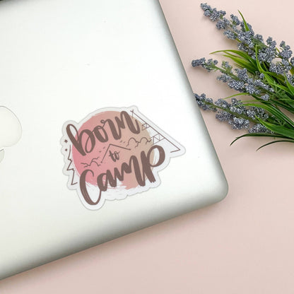 Born to Camp Vinyl Sticker