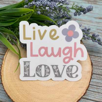 Live Laugh Love Vinyl Sticker