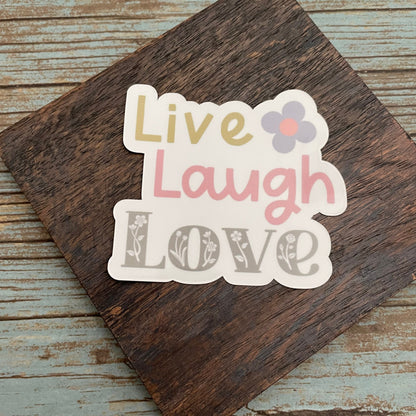 Live Laugh Love Vinyl Sticker