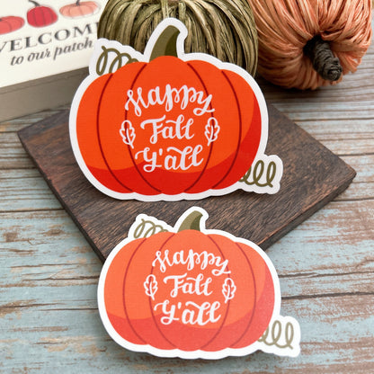 Happy Fall Y'all Vinyl Sticker, Glossy Finish, Pumpkin Autumn Fall Season Sticker, Cozy Thanksgiving, Fall Lover Laptop Vinyl Sticker